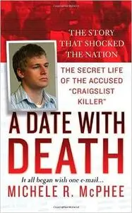 A Date with Death: The Secret Life of the Accused "Craigslist Killer"