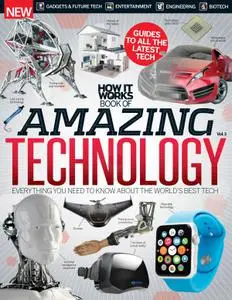 How It Works Book Of Amazing Technology – 01 August 2015