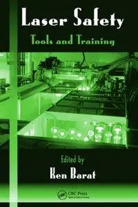 Laser Safety: Tools and Training (repost)