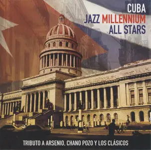 Cuba Jazz Millennium All Stars - Tributo A Arsenio, Chano Pozo (2007)