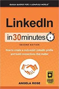 LinkedIn In 30 Minutes  Ed 2
