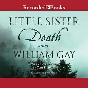 «Little Sister Death» by William Gay