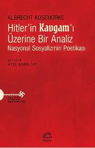 Hitler'in Kavgam'i Üzerine Bir Analiz