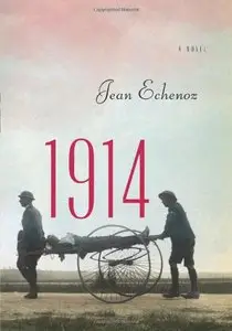 1914: A Novel