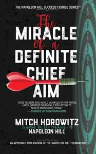 The Miracle of a Definite Chief Aim