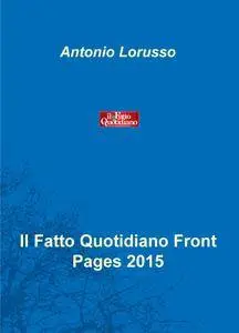 Il Fatto Quotidiano Front Pages 2015