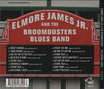 Elmore James Jr. - Old School Lover (Chicago Blues Session Vol. 81) [2012]