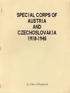 Special Corps of Austria and Czechoslovakia 1918-1945 (repost)