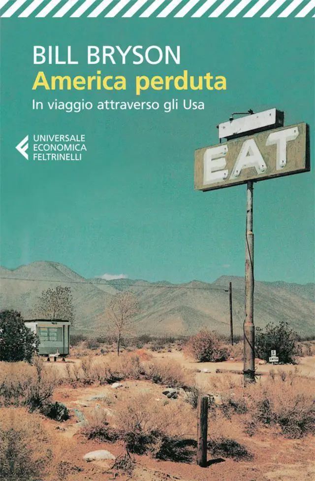 Bill Bryson - America perduta. In viaggio attraverso gli Usa