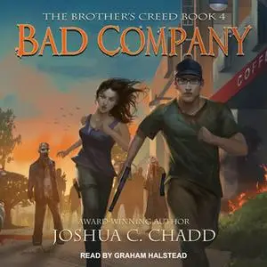 «Bad Company» by Joshua C. Chadd
