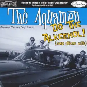 Aquamen - Do the Alkeehol! (And Other Hits) (2005)