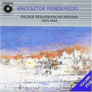 Krzysztof Penderecki - Polish Requiem & Dies Irae (1989)