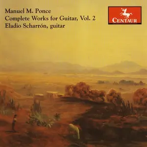 Manuel M. Ponce - Complete works for Guitar Vol. 2 - Eladio Scharron