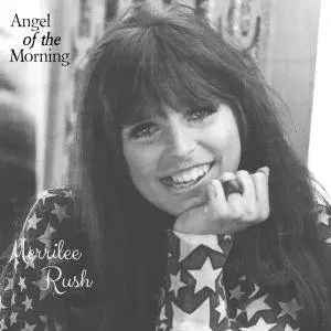 Merrilee Rush - Angel of the Morning (2017)
