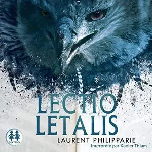 Laurent Philipparie, "Lectio letalis"