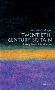 Twentieth-Century Britain: A Very Short Introduction (Repost)