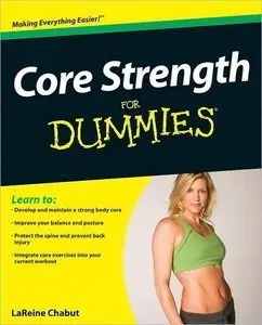 Core Strength For Dummies (Repost)