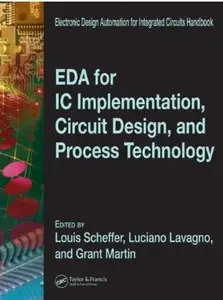 EDA for IC Implementation, Circuit Design, and Process Technology [Repost]