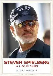 Steven Spielberg : A Life in Films