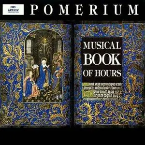Pomerium - Musical Book Of Hours (Archiv 1998)