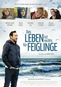 Das Leben ist nichts für Feiglinge (2012)