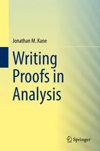 Writing Proofs in Analysis (Repost)
