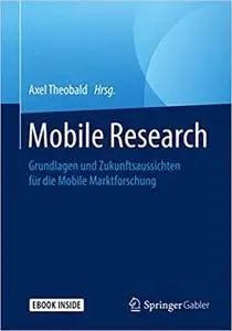 Mobile Research: Grundlagen und Zukunftsaussichten für die Mobile Marktforschung (Repost)