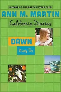 «Dawn: Diary Two» by Ann Martin