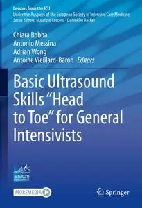 Basic Ultrasound Skills “Head to Toe” for General Intensivists