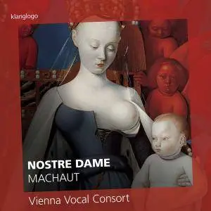 Vienna Vocal Consort - Nostre dame (2017)