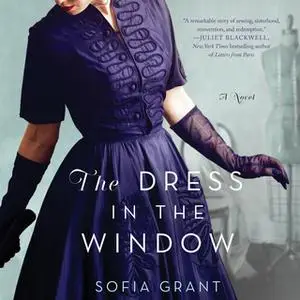 «The Dress in the Window» by Sofia Grant