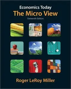 Economics Today: The Micro View, 16th Edition (repost)