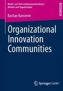 Organizational Innovation Communities