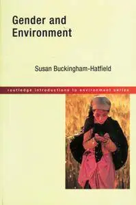 Gender and Environment (Routledge Introductions to Environment: Environment and Society Texts)