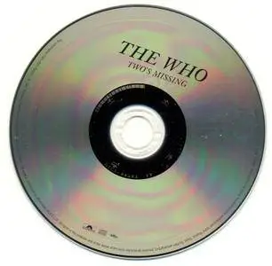 The Who - Who's Missing 1985 & Two's Missing 1987 (2011) [Universal Music Japan, UICY-94786/7] Repost