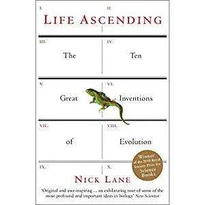 Life Ascending: The Ten Great Inventions of Evolution [Audiobook]