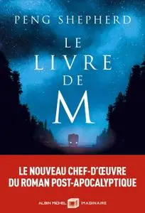 Peng Shepherd, "Le livre de M"