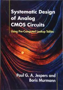 Systematic Design of Analog CMOS Circuits