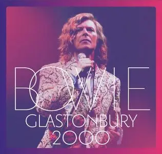 David Bowie - Glastonbury 2000 (2018) [Official Digital Download]