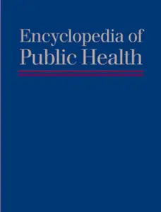 Encyclopedia of Public Health, 4 Volume Set