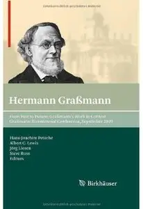 From Past to Future: Graßmann's Work in Context: Graßmann Bicentennial Conference, September 2009