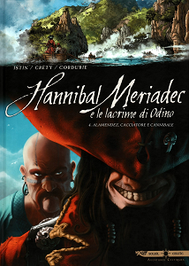 Hannibal Meriadec e le Lacrime di Odino - Volume 4