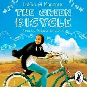 «The Green Bicycle» by Haifaa Al Mansour