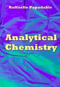 "Analytical Chemistry" ed. by Raffaello Papadakis
