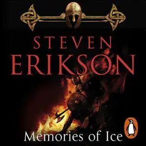 «Memories of Ice» by Steven Erikson