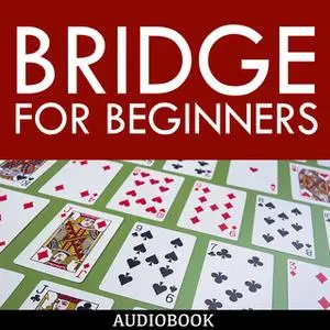 «Bridge for Beginners» by Various Authors