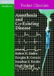 Anesthesia and Co-Existing Disease