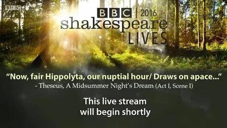 BBC Shakespeare Lives - A Midsummer Night's Dream (2016)