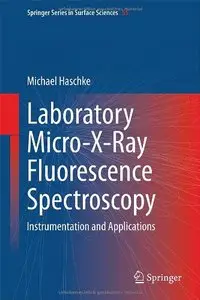 Laboratory Micro-X-Ray Fluorescence Spectroscopy: Instrumentation and Applications (Repost)