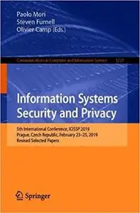 Information Systems Security and Privacy: 5th International Conference, ICISSP 2019, Prague, Czech Republic, February 23